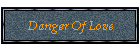 Danger Of Love