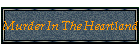 Murder In The Heartland