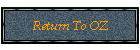 Return To OZ